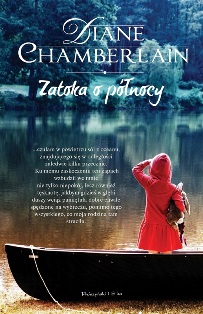 Diane Chamberlain - Zatoka o p�nocy