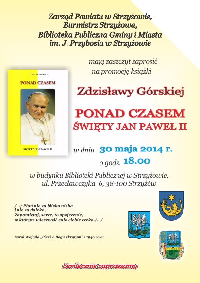 Promocja ksi��ki Zdzis�awy G�rskiej PONAD CZASEM. �wi�ty Jan Pawe� II